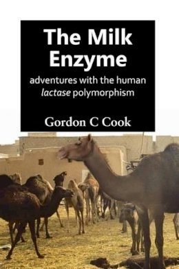 Gordon C. Cook - Milk Enzyme the - 9781910792797 - V9781910792797