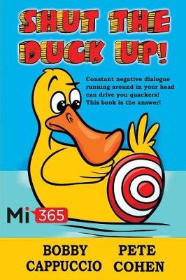 Bobby Cappuccio - Shut the Duck Up! - 9781910819401 - V9781910819401