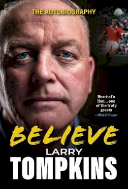 Larry Tompkins - Believe - 9781910827123 - 9781910827123