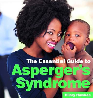 Hilary Hawkes - The Essential Guide to Asperger's Syndrome - 9781910843543 - V9781910843543
