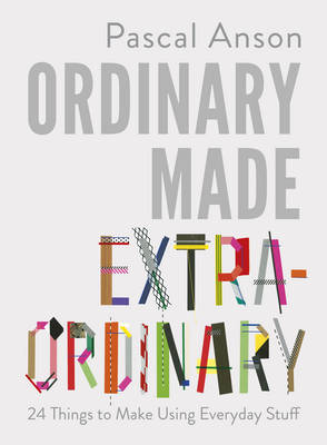 Pascal Anson - Ordinary Made Extraordinary - 9781910931646 - V9781910931646