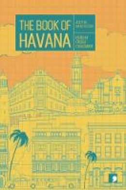 Daniel Chavarria - The Book of Havana (Reading the City) - 9781910974018 - V9781910974018