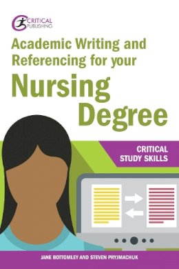 Jane Bottomley - Academic Writing and Referencing for your Nursing Degree - 9781911106951 - V9781911106951