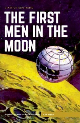H. G. Wells - First Men in the Moon - 9781911238010 - V9781911238010