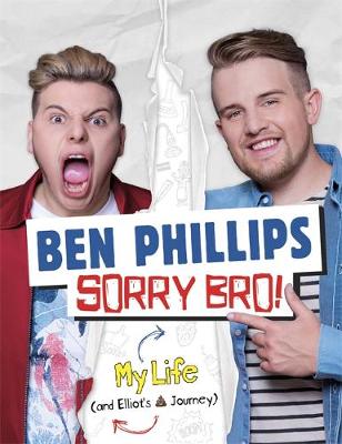 Ben Phillips Media Limited - Sorry Bro! - 9781911274469 - V9781911274469