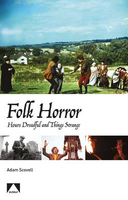 Adam Scovell - Folk Horror - 9781911325222 - V9781911325222