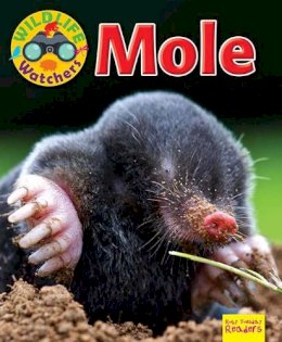Ruth Owen - Wildlife Watchers: Mole: 2017 - 9781911341253 - V9781911341253