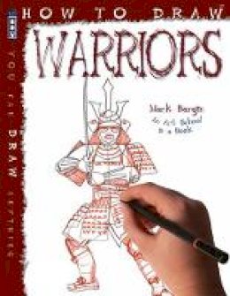 Mark Bergin - How To Draw Warriors - 9781912006885 - V9781912006885