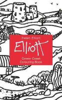 . Ed(s): Elliott, Helen - Helen Elliott Concertina Colouring Book: Gower Coast - 9781912050581 - V9781912050581