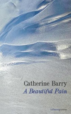 Catherine Barry - A Beautiful Pain - 9781912561841 - 9781912561841