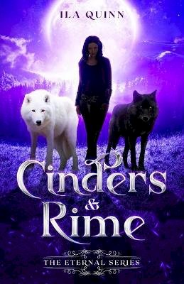 Ila Quinn - Cinders and Rime (The Eternal Series) - 9781914225239 - 9781914225239