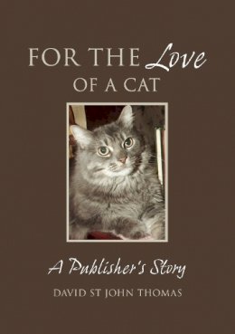 David St John Thomas - For the Love of a Cat: A Publisher's Story - 9781921497360 - V9781921497360