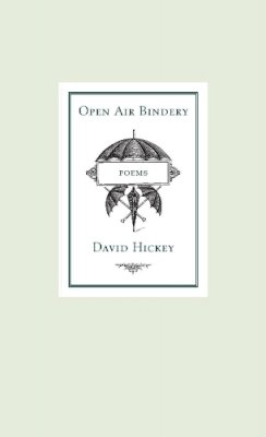 David Hickey - Open Air Bindery - 9781926845241 - V9781926845241