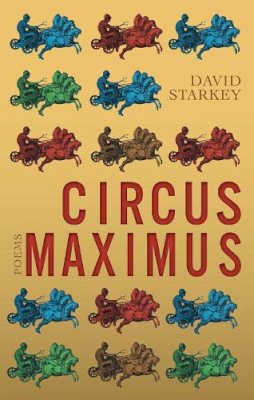 David Starkey - Circus Maximus - 9781927428207 - V9781927428207