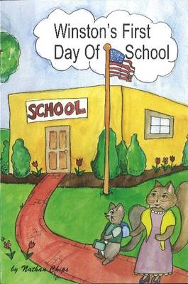 Nathan Chips - Winston´s First Day of School - 9781929661237 - V9781929661237
