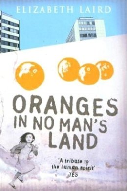 Elizabeth Laird - Oranges In No Man´s Land - 9781931859561 - V9781931859561