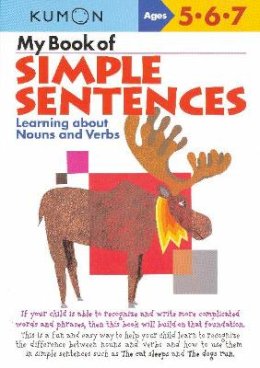 Kumon - My Book of Simple Sentences: Nouns and Verbs - 9781933241050 - V9781933241050 Kumon - My Book of Simple Sentences: Nouns and Verbs - 9781933241050 - V9781933241050