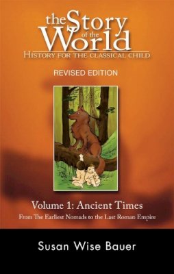 Susan Wise Bauer - Story of the World, Vol. 1: History for the Classical Child: Ancient Times - 9781933339009 - V9781933339009