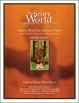 Susan Wise Bauer - Story of the World, Vol. 1 Activity Book: History for the Classical Child: Ancient Times - 9781933339054 - V9781933339054