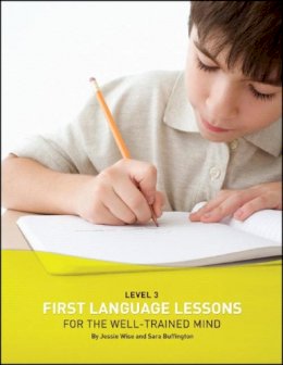 Jessie Wise - First Language Lessons Level 3: Student Workbook - 9781933339085 - V9781933339085