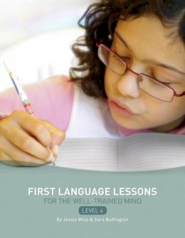 Jessie Wise - First Language Lessons Level 4: Instructor Guide - 9781933339344 - V9781933339344