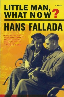 Hans Fallada - Little Man, What Now? - 9781933633640 - KJE0003446