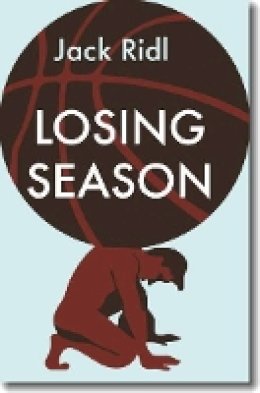 Jack Ridl - Losing Season - 9781933880150 - V9781933880150