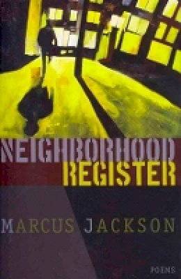 Marcus Jackson - Neighborhood Register - 9781933880259 - V9781933880259