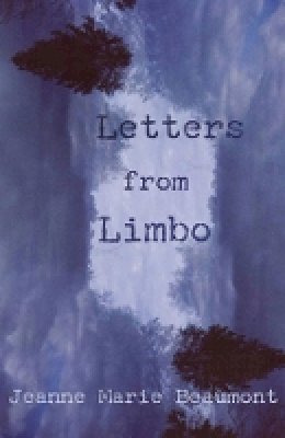 Jeanne Marie Beaumont - Letters from Limbo - 9781933880594 - V9781933880594