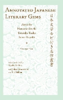 Selden - Annotated Japanese Literary Gems, Vol. 2 (Cornell East Asia Series) (English and Japanese Edition) - 9781933947358 - V9781933947358