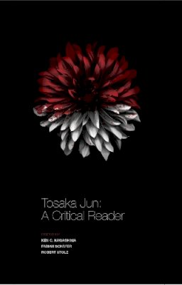 Ken C. Kawashima (Ed.) - Tosaka Jun: A Critical Reader (Cornell East Asia Series) - 9781933947686 - V9781933947686