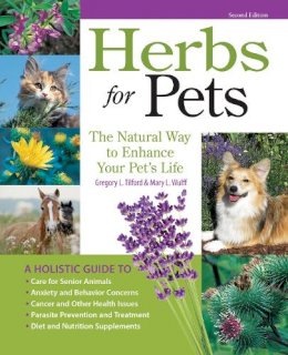 Mary L. Wulff - Herbs for Pets: The Natural Way to Enhance Your Pet's Life - 9781933958781 - V9781933958781