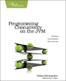 Venkat Subramaniam - Programming Concurrency on the JVM - 9781934356760 - V9781934356760