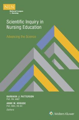 Barbara Patterson - Scientific Inquiry in Nursing Education: Advancing the Science - 9781934758281 - V9781934758281
