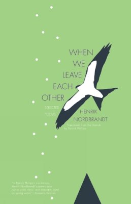 Henrik Nordbrandt - When We Leave Each Other - 9781934824429 - V9781934824429 Henrik Nordbrandt - When We Leave Each Other - 9781934824429 - V9781934824429