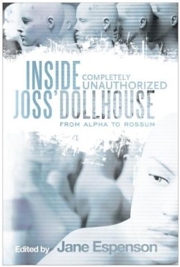 Jane . Ed(S): Espenson - Inside Joss' Dollhouse - 9781935251989 - V9781935251989 Jane . Ed(S): Espenson - Inside Joss' Dollhouse - 9781935251989 - V9781935251989