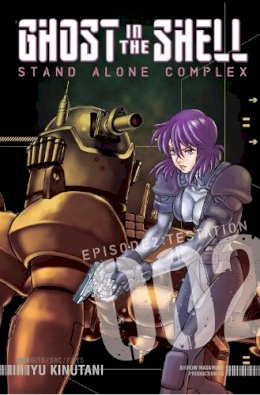 Yu Kinutani - Ghost In The Shell: Stand Alone Complex 2 - 9781935429869 - V9781935429869