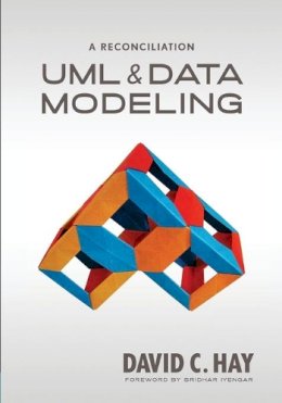 David C. Hay - UML & Data Modeling: A Reconciliation - 9781935504191 - V9781935504191
