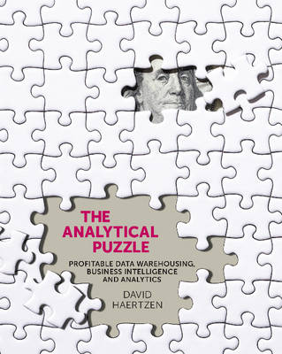David Haertzen - Analytical Puzzle: Profitable Data Warehousing, Business Intelligence & Analytics - 9781935504207 - V9781935504207