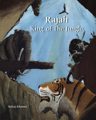 Balraj Khanna - Rajah: King of the Jungle - 9781935677031 - V9781935677031