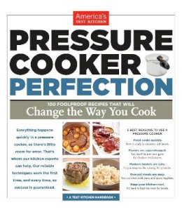 . Ed(S): America's Test Kitchen - Pressure Cooker Perfection - 9781936493418 - V9781936493418