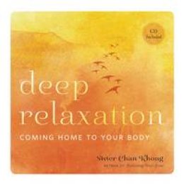 Chan Khong - Deep Relaxation - 9781937006273 - V9781937006273