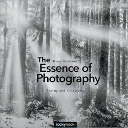 Bruce Barnbaum - The Essence of Photography - 9781937538514 - V9781937538514