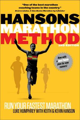 Humphrey - Hansons Marathon Method: Run Your Fastest Marathon the Hansons Way - 9781937715489 - V9781937715489