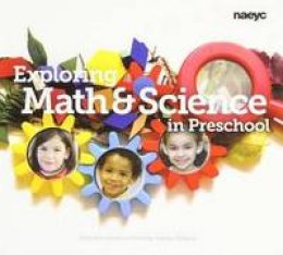 The Editors Of Teaching Young Children - Exploring Math and Science in Preschool - 9781938113093 - V9781938113093