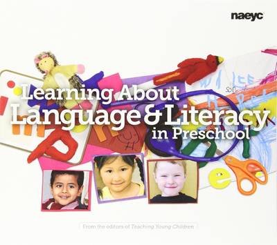 The Editors Of Teaching Young Children - Learning About Language and Literacy in Preschool - 9781938113109 - V9781938113109