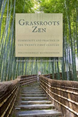 Perle Besserman - Grassroots Zen: Community and Practice in the Twenty-First Century - 9781939681690 - V9781939681690