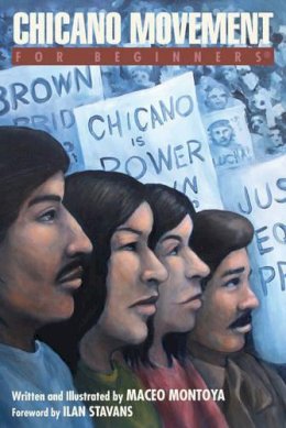Maceo Montoya - Chicano Movement For Beginners - 9781939994646 - V9781939994646
