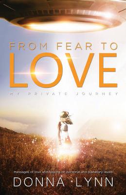 Donna Lynn - From Fear to Love - 9781940265407 - V9781940265407