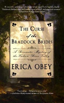 Erica Obey - The Curse of the Braddock Brides - 9781940442181 - V9781940442181